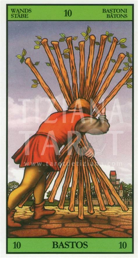 que significa el 10 de bastos en el tarot|El 10 de Bastos en el tarot